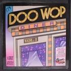 Various: Doo Wop Diner, Vol. Classic Artists 12" Lp 33 Rpm Sealed New. Price: $25.00.